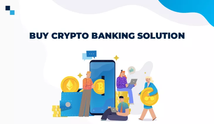 Buy crypto Banking solutions