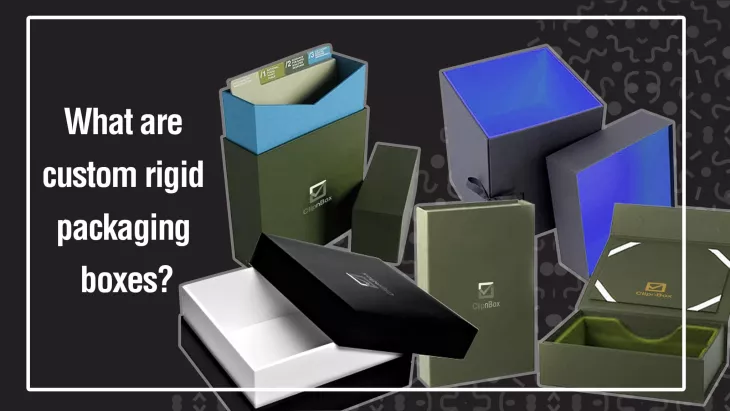 Custom rigid boxes