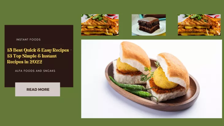 15 Best Quick & Easy Recipes - 13 Top Simple & Instant Recipes in 2022