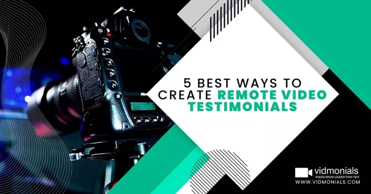 Remote Video Testimonials
