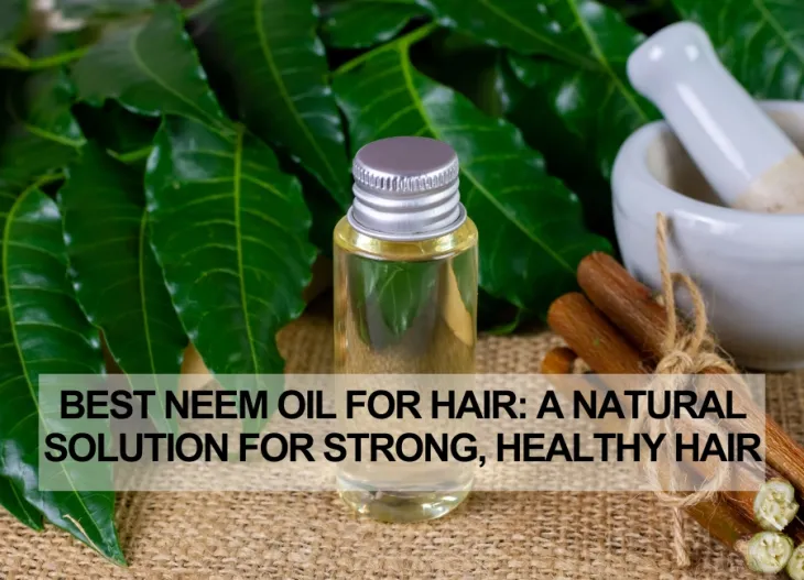 Best neem Oil for Hair