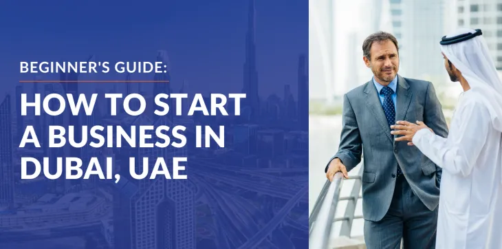 How To Start a Business in Dubai