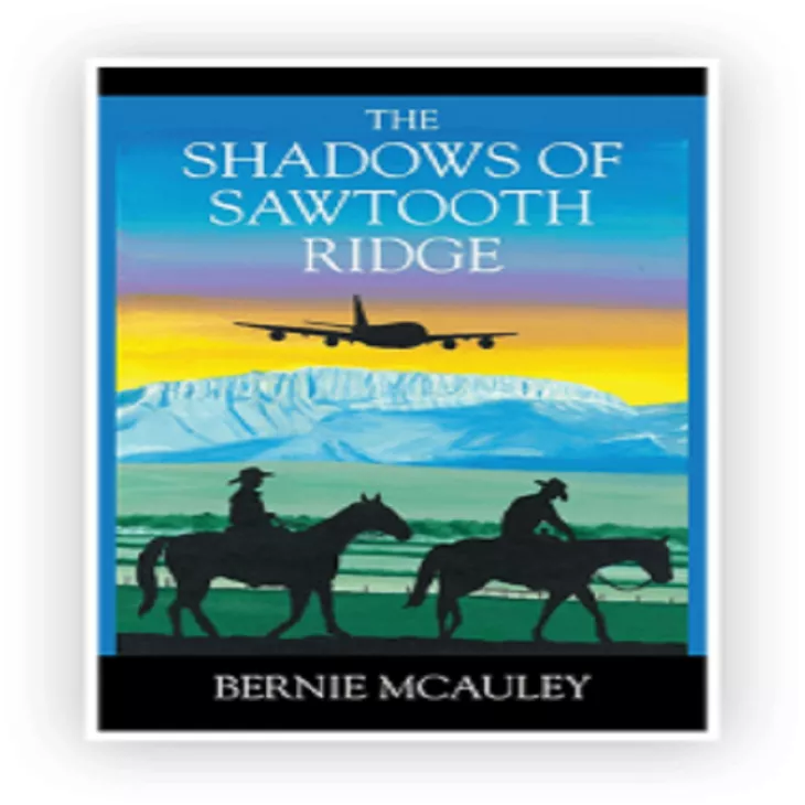 The Shadows Of Sawtooth Ridge