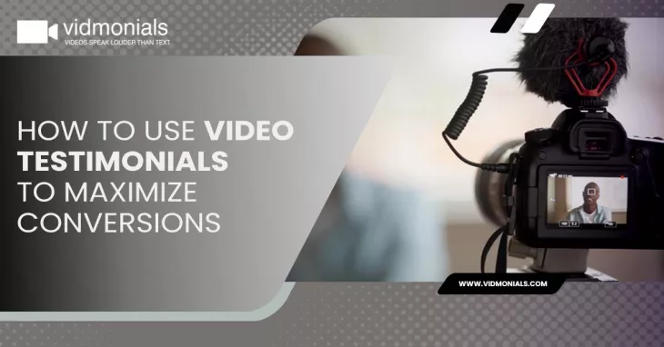 Video testimonials