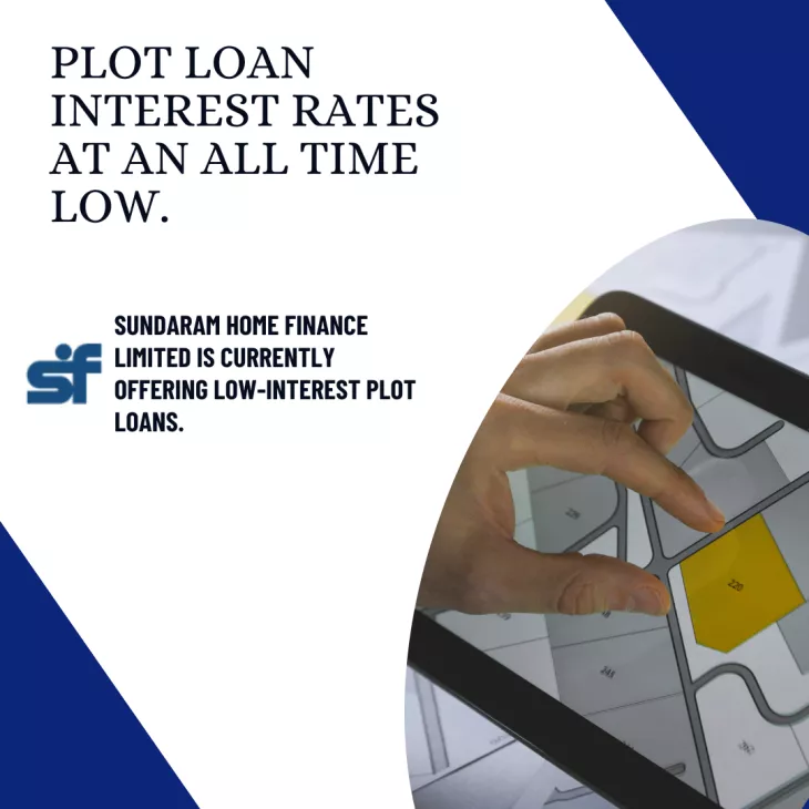 Sundaram Home Finance Limited offer plot loans at low intrest rates