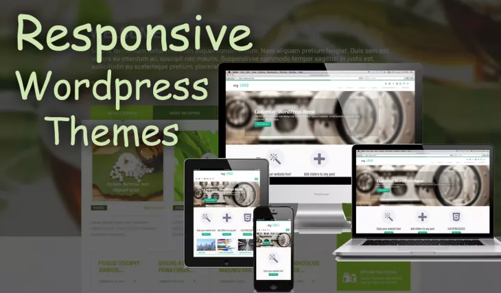 9 Reasons to Explain Why Responsive Wordpress Themes Are Helpful