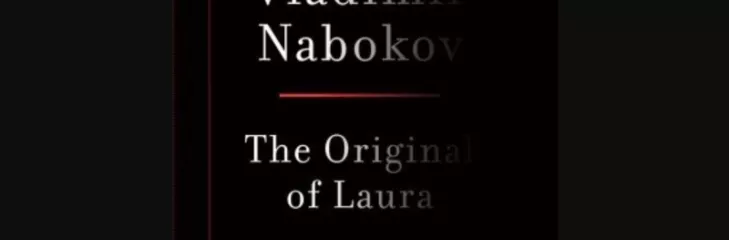 The Original of Laura by Vladimir Nabokov