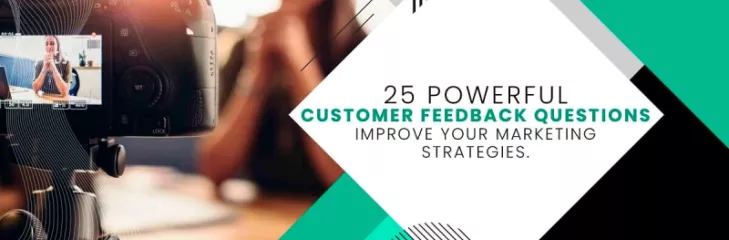 Customer Feedback Questions