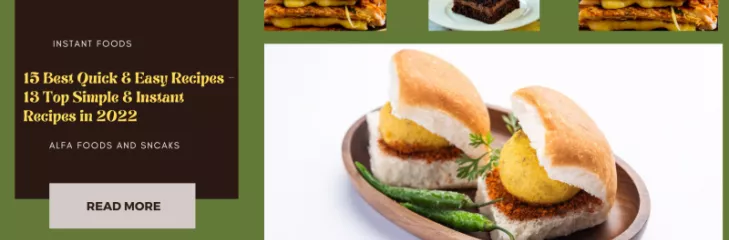 15 Best Quick & Easy Recipes - 13 Top Simple & Instant Recipes in 2022