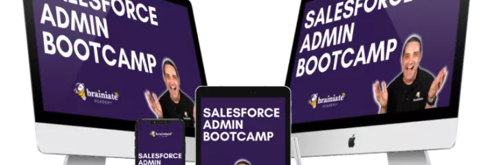 Salesforce Admin Bootcamp