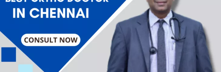 Best Ortho Surgeon in Chennai