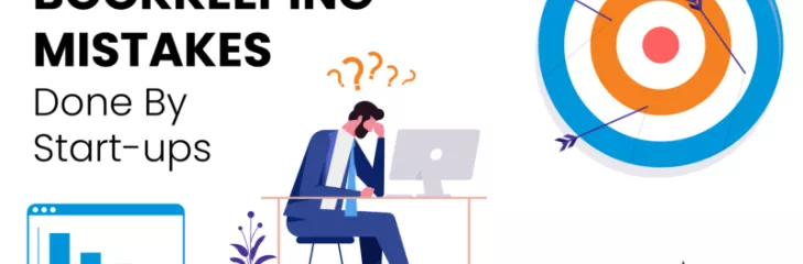 What Are The Most Common Bookkeeping Mistakes Done By Start-ups?