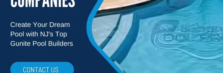 Gunite Pool Companies  in NJ