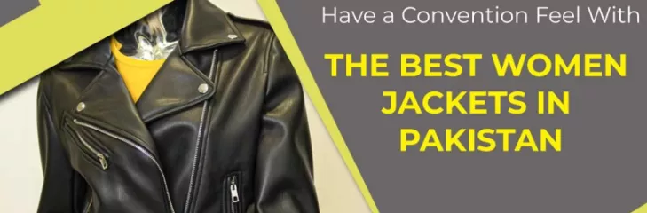 Best Women Jackets in Pakistan.