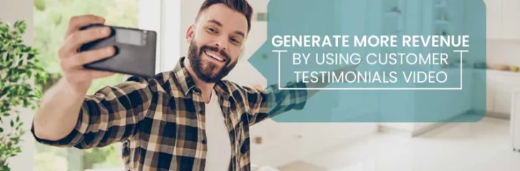 Customer Testimonials Videos