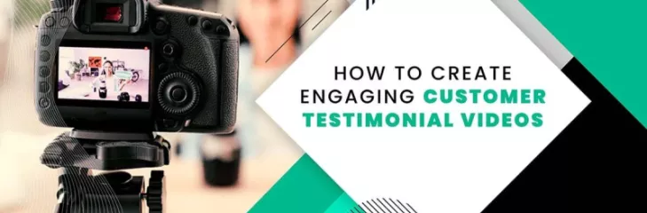 Customer Testimonial Videos