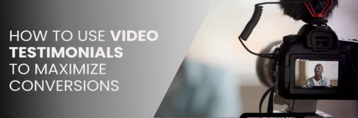 Video testimonials