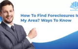 How to find foreclosures in my area