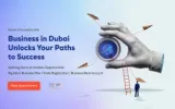 Business Setup in Dubai
