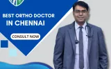 Best Ortho Surgeon in Chennai