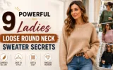 Modern fashion blog banner featuring a stylish woman wearing a loose round neck sweater, with additional outfit variations on the side and bold headline text reading “9 Powerful Ladies Loose Round Neck Sweater Secrets,” designed for a clean, professional lifestyle and fashion article thumbnail.