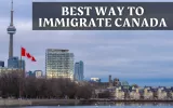 Best Way To Immigrate To Canada